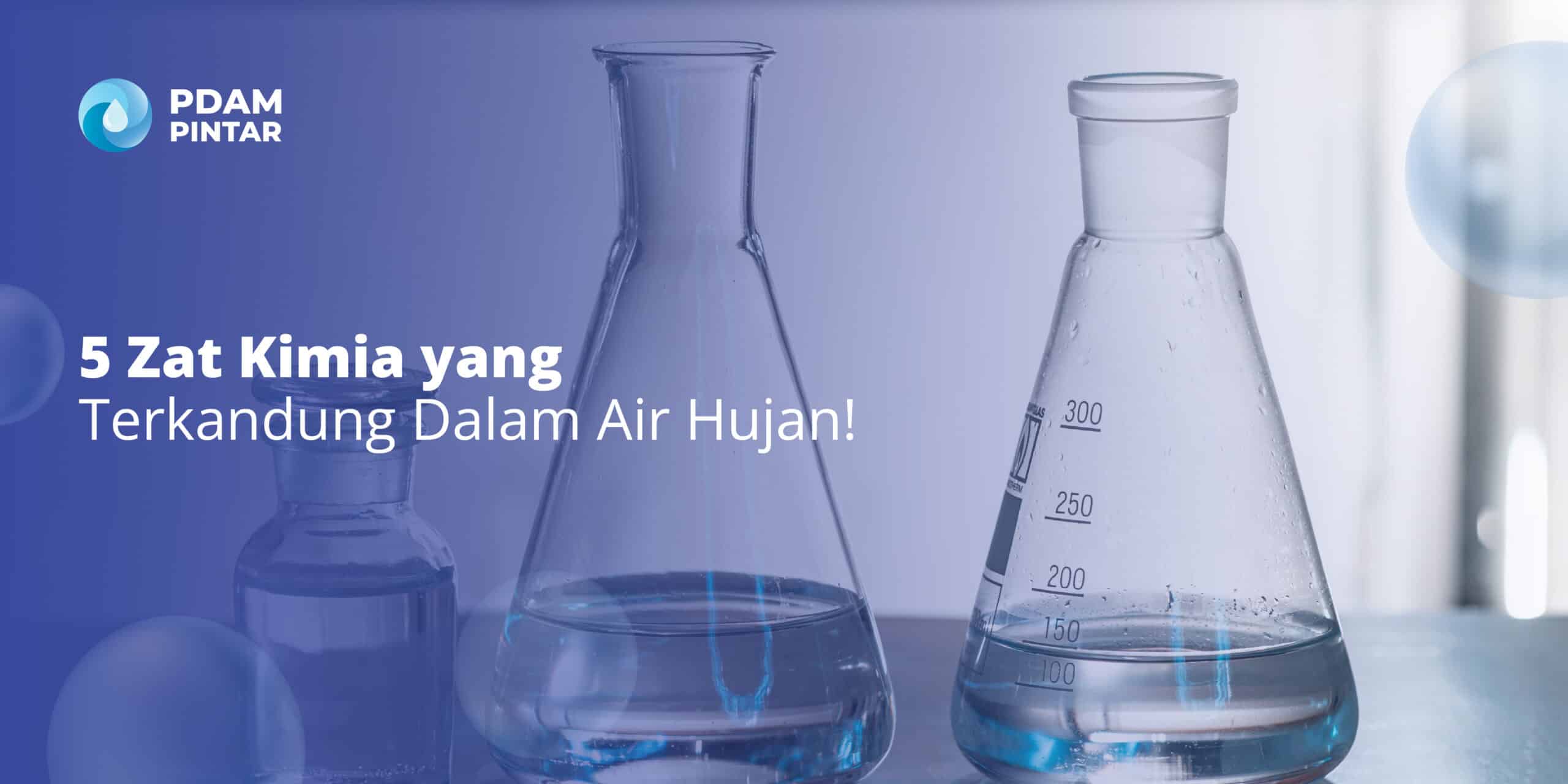 Zat kimia yang terkandung dalam air hujan